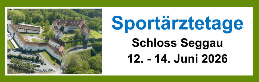 Sport�rztetage Schloss Seggau 12. - 14. Juni 2026