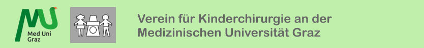 Verein f�r Kinderchirurgie an der Medizinischen Universit�t Graz