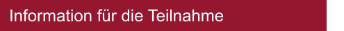 Information f�r die Teilnahme