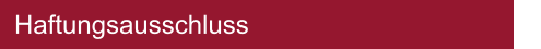 Haftungsausschluss